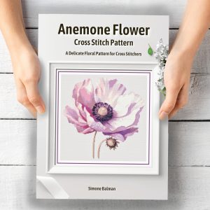 printed pattern, cross stitch book, floral cross stitch, anemone flower, botanical pattern, embroidery book, craft pattern, hobby pattern book, floral embroidery, stitching book, flower pattern, needlework chart, floral decor
